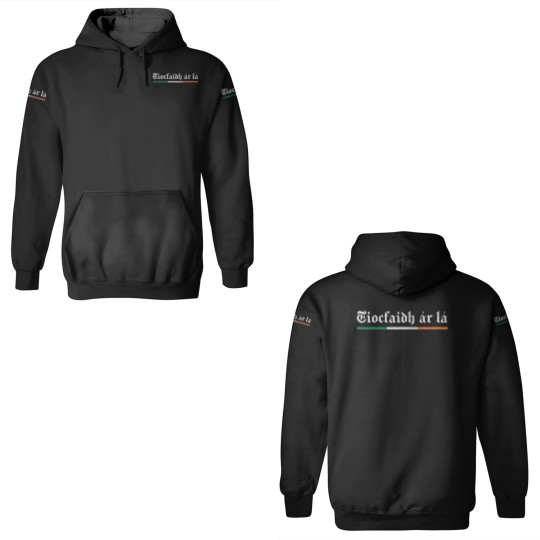Discover Tiocfaidh ár lá / Our Day Will Come - Irish Pride - 3D Hoodies