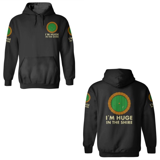 Discover I m Huge in the Shire 3D Hoodies