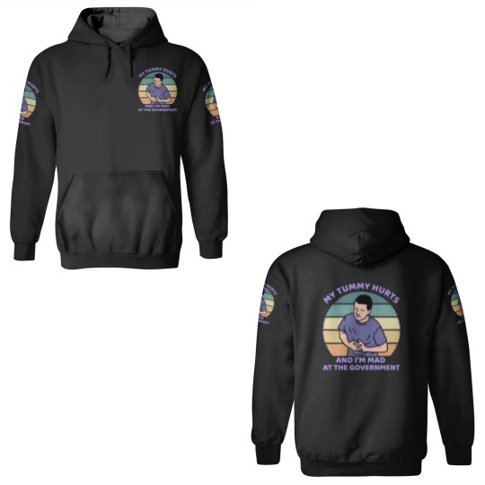 Discover My Tummy Hurts and I'm Mad At The Government 3D Hoodies, Funny Meme 3D Hoodies