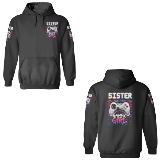 Discover Sister of the Gamer Girl Matching Video Game Birthday Gift 3D Hoodies