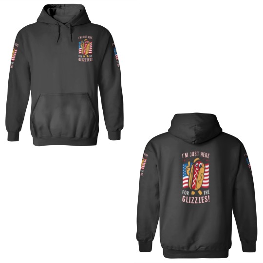 Discover Funny Im Just Here For The Glizzies 3D Hoodies