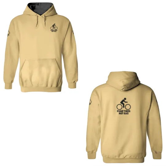 Discover Pump Tires Not Gas 3D Hoodies