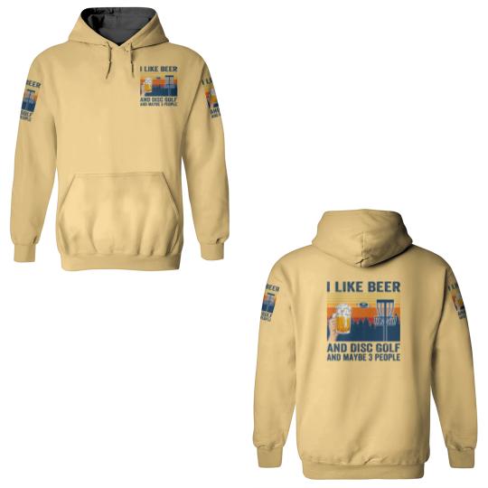 Discover i like beer and disc golf and maybe 3 people 3D Hoodies