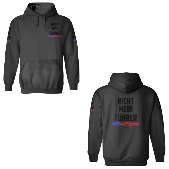 Discover nicht mein fuhrer not my president 1 3D Hoodies