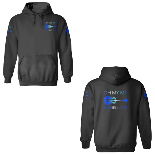 Discover Classic Oh my my Oh hell yes Guitar 3D Hoodies