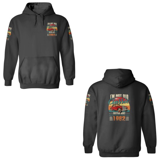 Discover 40Th Birthday Vintage Im Not Old Im Classic 1982 4 3D Hoodies