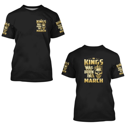 Discover Kings was born in March 3D T Shirts