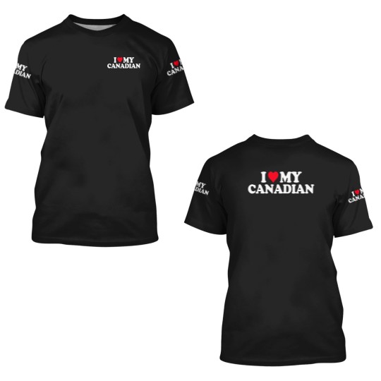 Discover I Love My Canadian 3D T Shirts Heart Funny Canada Gi 3D T Shirts