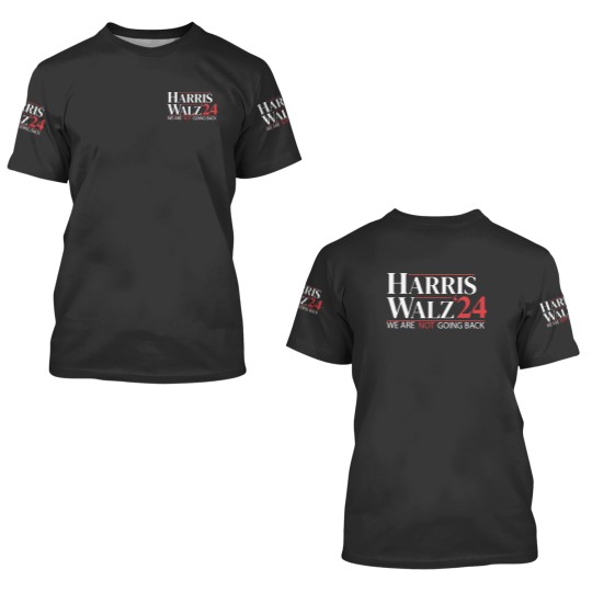 Discover Harris Walz 2024 3D T-Shirts - Not Going Back