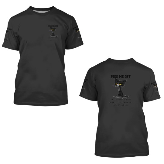 Discover Black cat Piss me off i will slap you so hard even  won't be able to find you 3D T Shirts