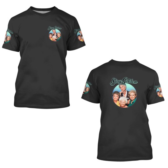 Discover Womens The Gol den Girls Stay Golden Four Mature Women TV Show 80s 90s Fans Gifts 3D T Shirts