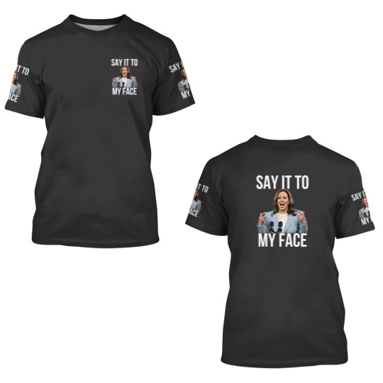 Discover Kamala Harris 3D T Shirts, Say It To My Face, For the People 3D T Shirts TG0Z46