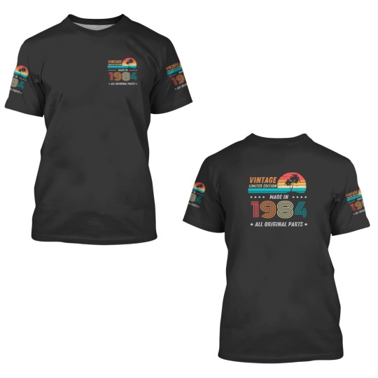 Discover Vintagess Limited Edition made in 1984 All Original parts Vintagess Birthday Gift Essential TSh 3D T Shirts