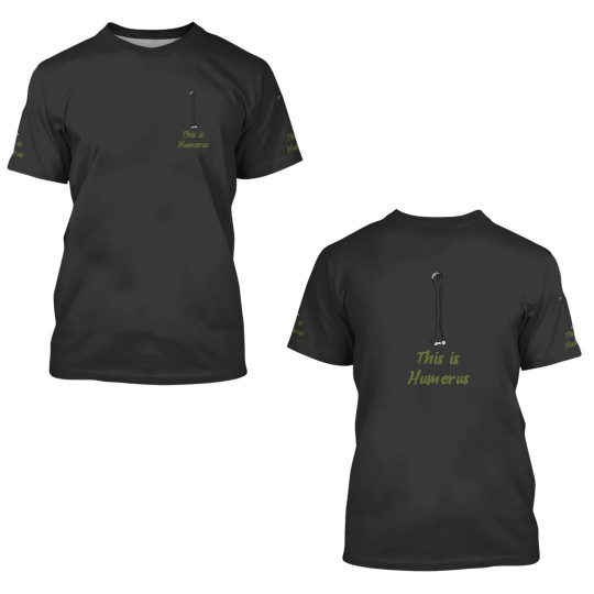 Discover Humerus Shirt 3D T Shirts