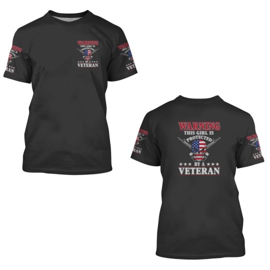 Discover This Girl Is Protected By A Veteran 3D T Shirts
