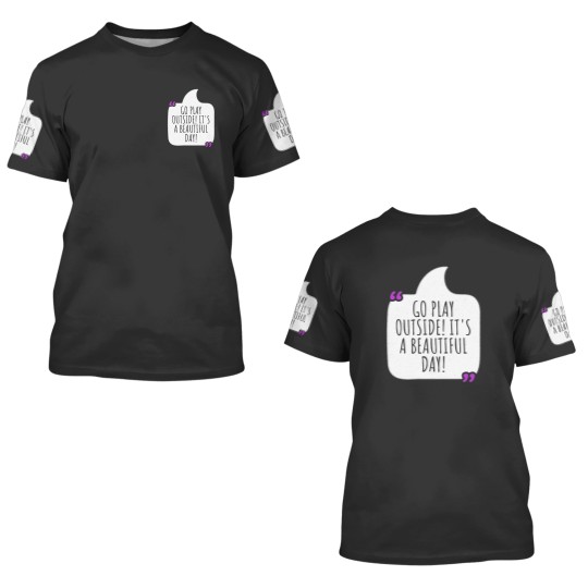 Discover Go play outside! It's a beautiful day 3D T Shirts