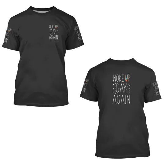 Discover LGBT Pride Rainbow Woke Up Gay Again Stars 3D T Shirts