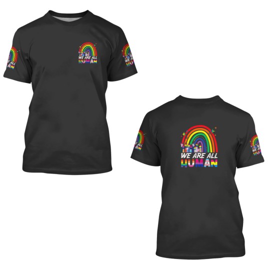 Discover We Are All Human Proud LGBT Rainbow Flag Inspirati 3D T Shirts