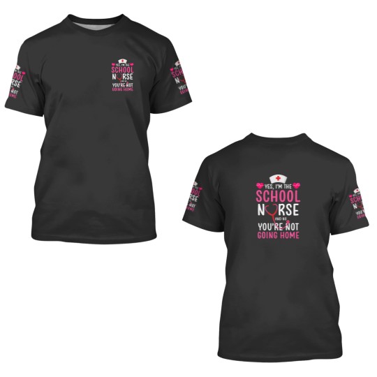 Discover Yes, I'm The School Nurse Nursery 3D T Shirts