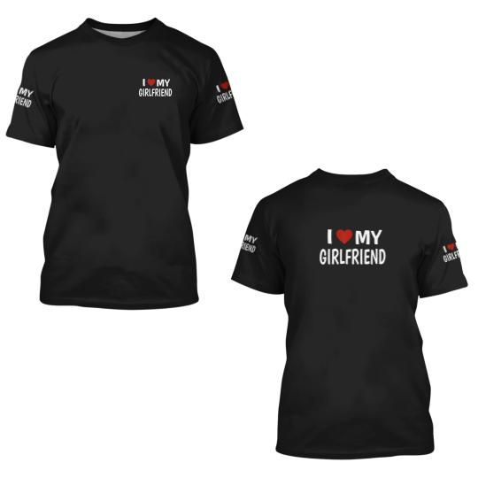 Discover I Love My Girlfriend 3D T Shirts