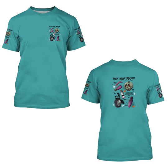 Discover Pick Your Poison 3D T Shirts