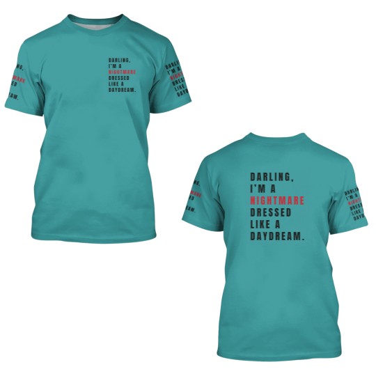 Discover Darling I'm a Nightmare Dressed Like a Daydream 3D T Shirts, Tour Merch 3D T Shirts