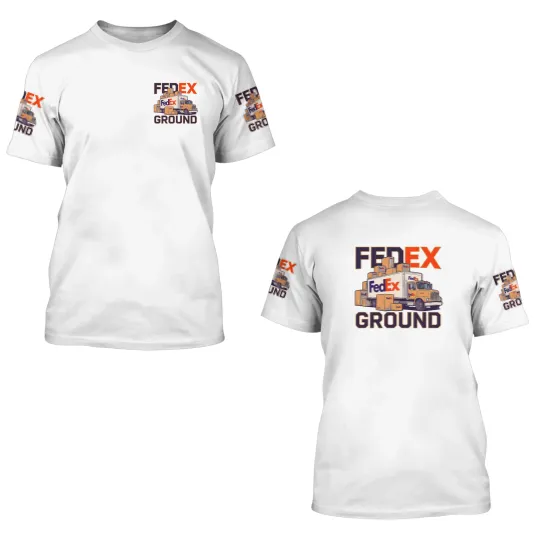Discover FedEx Ground FedEx - Personalized FedEx Ground - FedEx 3D T Shirts