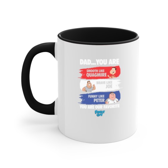 Discover Family Guy Accent Mugs, Smooth Like Quagmire Accent Mugs, Brave Like Joe Accent Mugs