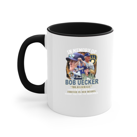 Discover Mr. Baseball In Memory Of Bob Uecker Forever In Our Hearts 1934-2025 Accent Mugs