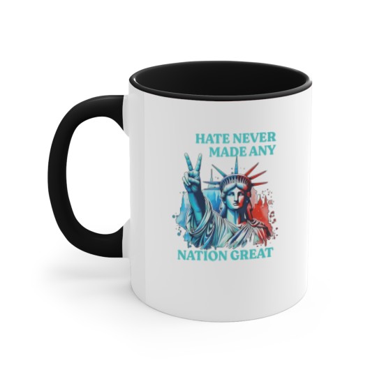 Discover Hate Never Made Any Nation Great Peace Anti Trump Accent Mugs