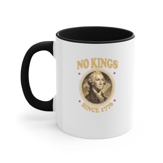 Discover No Kings Since 1776. - No Kings - Accent Mugs