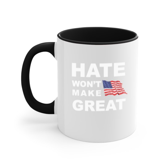 Discover Hate Won't Make US Great Men's Woman's Classic Ame Accent Mugs