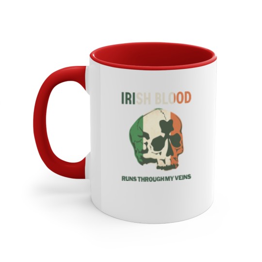 Discover Irish Blood run through my Veins Accent Mugs