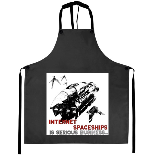 Discover Internet Spaceships is Serious Business Aprons