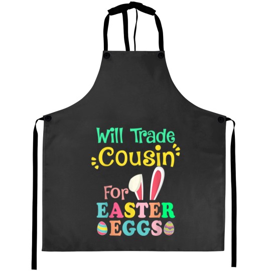 Discover Will Trade Cousin For Eggs Easter Day Boys Girls Gift Idea Aprons