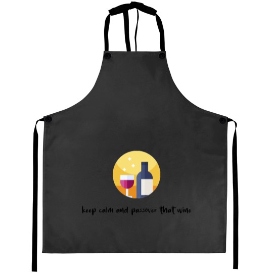 Discover keep calm and passover that  (2) Aprons