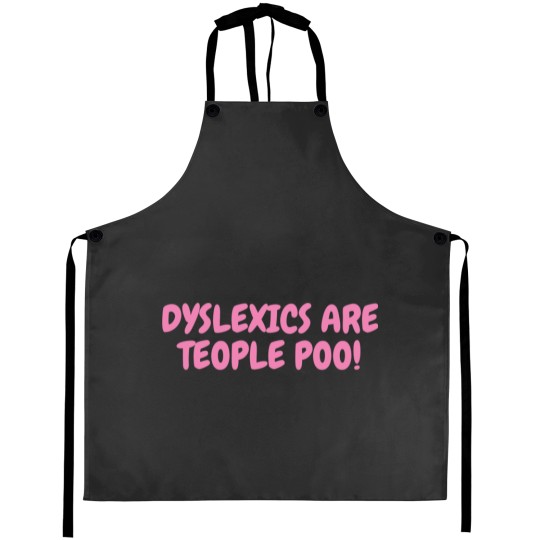 Discover Dyslexia Awareness Day Aprons - Dyslexics Are People Too