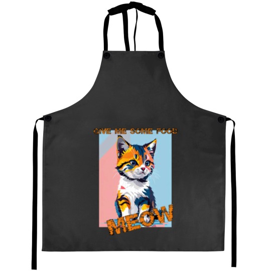 Discover Abstract Cute cat- give me some food Aprons