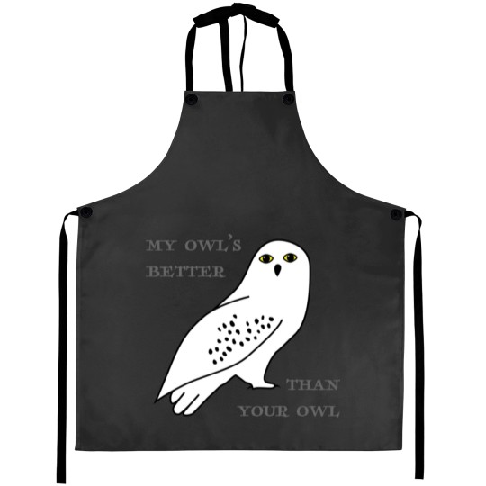 Discover My owl_s better than your owl17 Aprons