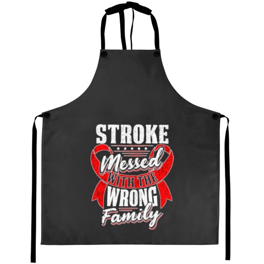 Discover Stroke Messed With The Wrong Family Shirt Aprons