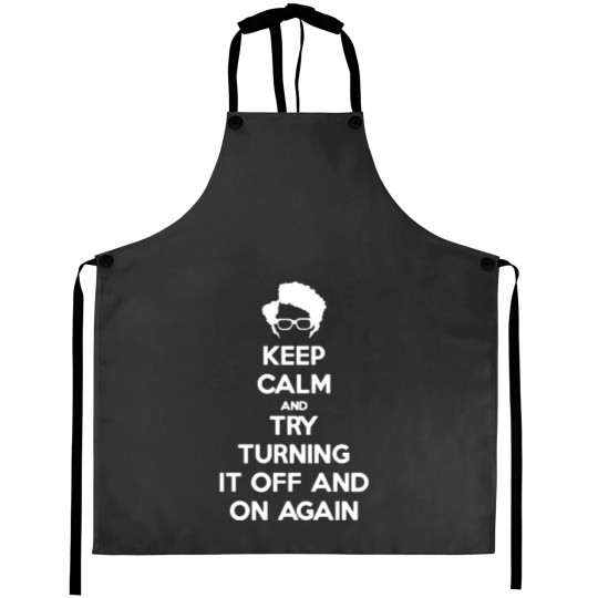 Discover Try turning it off and on again! Aprons