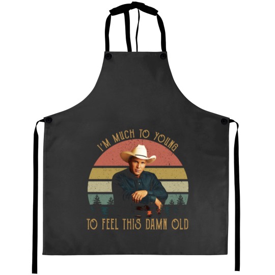 Discover Vintage Garth Tees Brooks-I'm Much To Young To Feel This-Damn-Old Aprons
