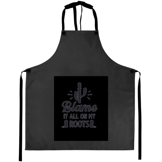 Discover Blame it all my Roots black Cactie Aprons