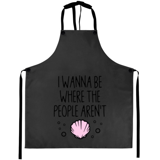 Discover I Wanna Be Where The People Aren't  .png Aprons