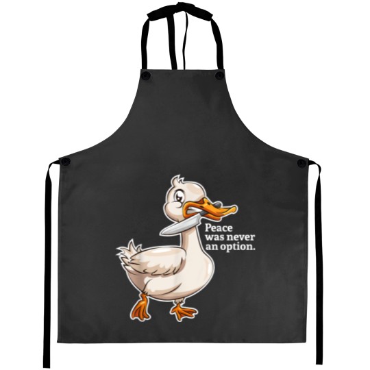 Discover Peace Was Never An Option Goose Game Aprons