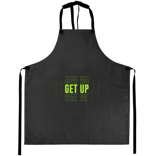 Discover Get Up Now Aprons