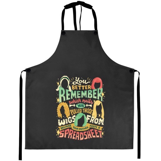 Discover Your mother keeps a spreadsheet Aprons
