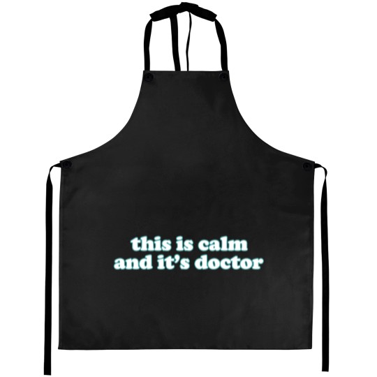 Discover This Is Calm And It'S Doctor (1) Aprons