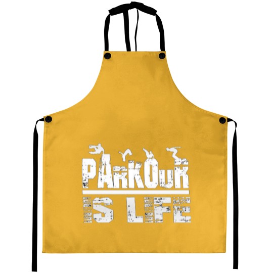 Discover Parkour Is Life Aprons