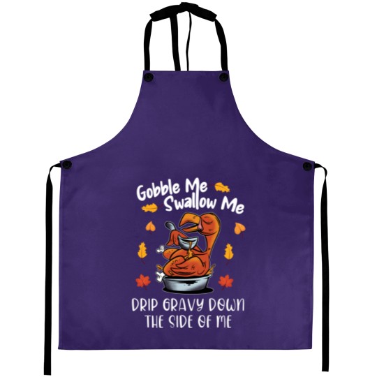 Discover Gobble Me Swallow Me Aprons Funny Turkey Thanksgiving 2021 Aprons